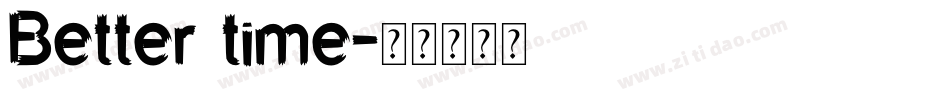 Better time字体转换